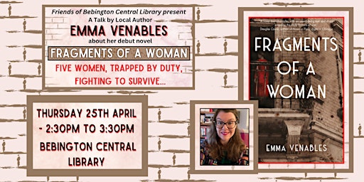Immagine principale di Fragments of a Woman: A Talk by Local Author Emma Venables 