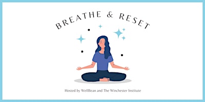 Hauptbild für Breathe & Reset (Monthly)