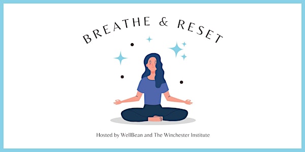 Breathe & Reset (Monthly)