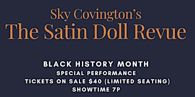 Black History Month ' The Satin Doll Revue ( Special Tribute ) primary image