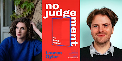 Lauren Oyler & Leo Robson: No Judgement primary image