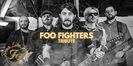 Times Like These - Foo Fighters Tribute