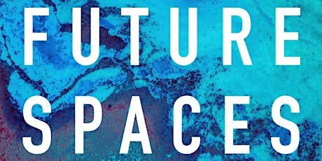 Future Spaces