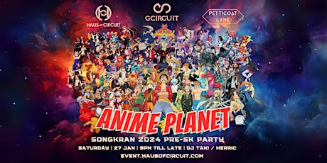 Primaire afbeelding van Anime Planet: Songkran 2024 Pre-SK Party 泰國潑水節香港預熱派對