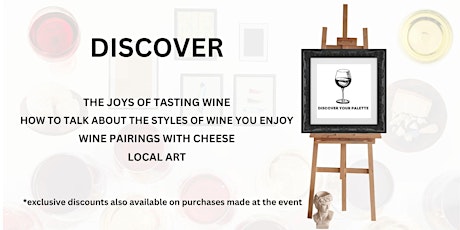 Discover Your Palette - The Art of Cheese and Wine.
