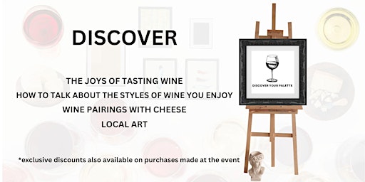 Immagine principale di Discover Your Palette - The Art of Cheese and Wine. 