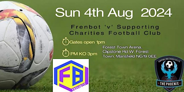 Frenbot Football 'v' Supporting Charities FC 2024