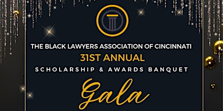31st Annual Scholarships and Award Banquet Gala