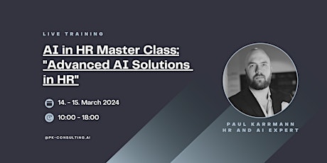 Hauptbild für AI in HR Master Class: "Advanced AI Solutions in HR"