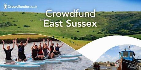 Crowdfund East Sussex - Eastbourne Workshop primary image