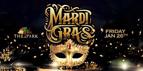 Mardi Gras at The Park Friday! primary image