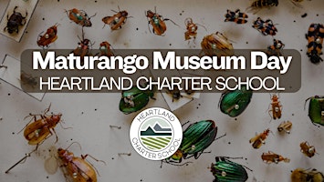 Imagem principal do evento Maturango Museum Day (insects and bones)-Heartland Charter School