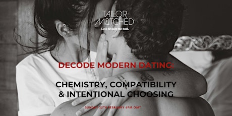Imagen principal de Decode Modern Dating: A Guide To Chemistry, Compatibility & Choosing