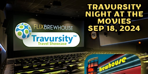 Immagine principale di Travursity Travel Showcase, FLIX Brewhouse-Round Rock, Austin, TX 