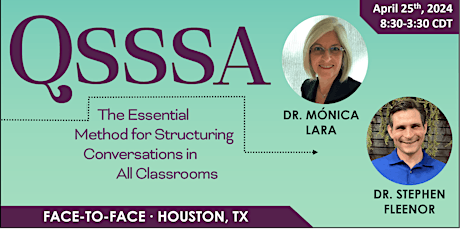 QSSSA: The Essential Method for Structuring Conversations in All Classrooms