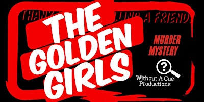 Image principale de A Golden Girls Murder Mystery