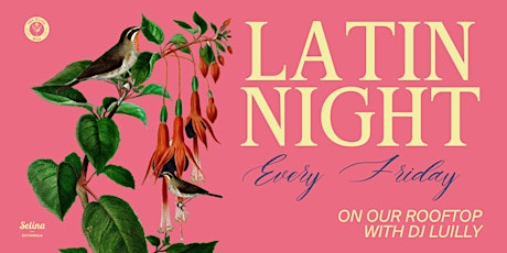 LATIN NIGHT FRIDAYS - FREE