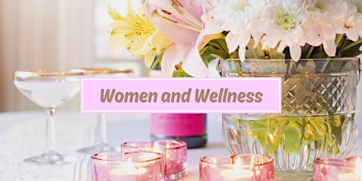 Primaire afbeelding van Women and Wellness