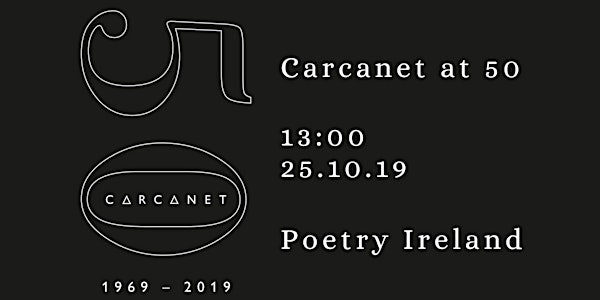 Carcanet at 50 - Afternoon Symposium