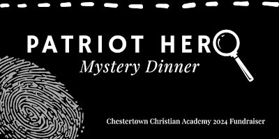 Imagem principal do evento Patriot Hero Mystery Dinner