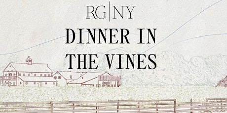 Dinner in the Vines at RG|NY primary image