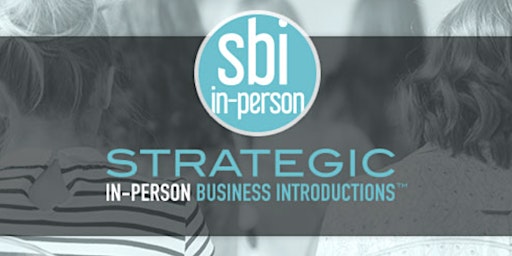 Primaire afbeelding van Strategic In-Person Business Introductions