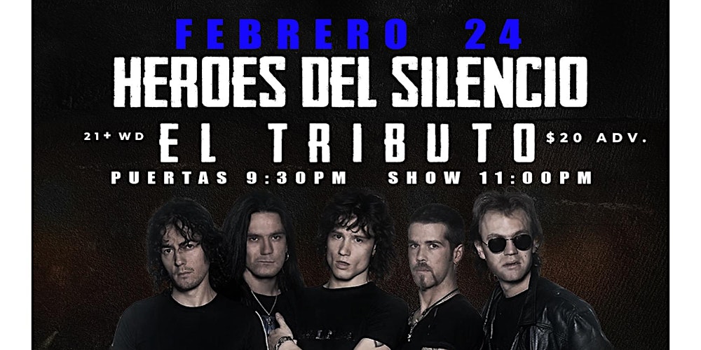 Tributo a Heroes del Silencio Tickets, Sat, Feb 24, 2024 at 9:30 PM