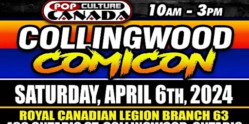 Image principale de Collingwood ComiCon : April 6th 2024  :  Comic Con