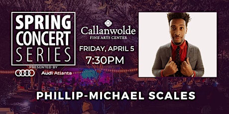 Phillip-Michael Scales – Spring Concert Series 2024