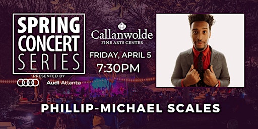 Imagem principal de Phillip-Michael Scales – Spring Concert Series 2024