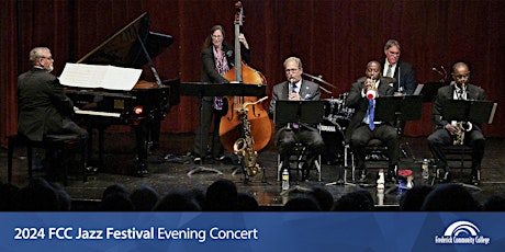 Hauptbild für 2024 FCC Jazz Festival Evening Concert