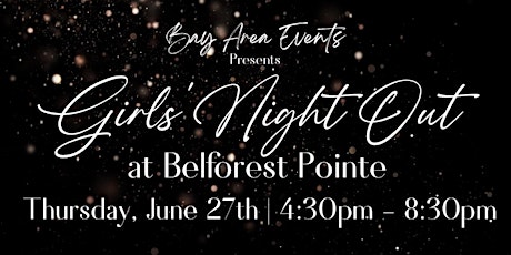 Girls’ Night Out at Belforest Pointe