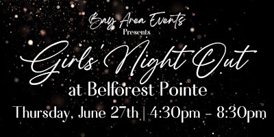 Imagen principal de Girls’ Night Out at Belforest Pointe