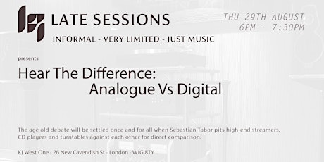 KJ Late Sessions: Hear The Difference - Analogue Vs Digital primary image