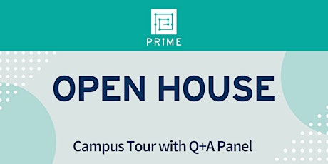 Open House + Campus Tour Prime Digital Academy