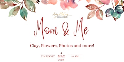 Imagem principal do evento Mom & Me Event at Tin Roost