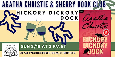 Hauptbild für Agatha Christie + Sherry Book Club Chats Hickory Dickory Dock