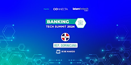 Hauptbild für Banking Technology Summit República Dominicana