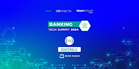 Banking Technology Summit Guatemala primary image