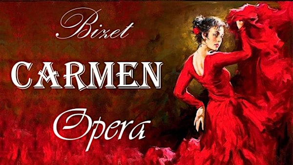 A Night at the Opera: Carmen