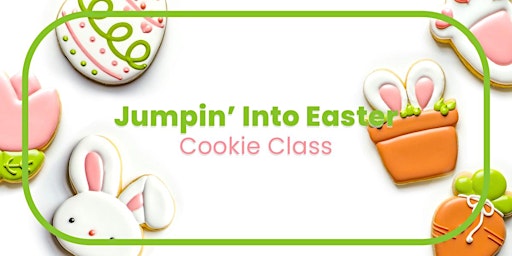 Imagem principal do evento Jumpin' Into Easter Sugar Cookie Decorating Class