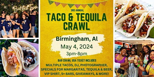 Imagem principal do evento Birmingham Taco & Tequila Bar Crawl: 3rd Annual