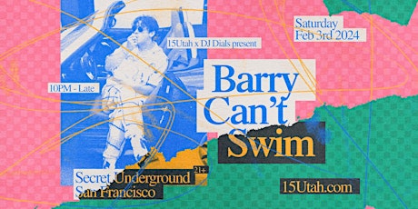 Barry Can't Swim - Underground primary image