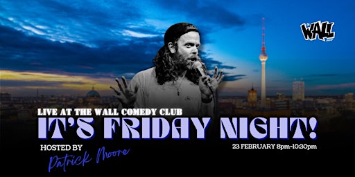 Imagen principal de Live from the Wall Comedy Club - It's Friday Night!!!