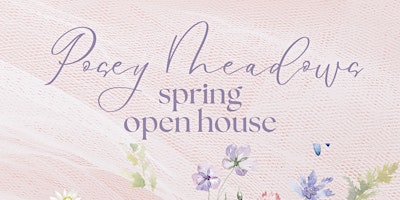 Imagen principal de Posey Meadows Spring Open House