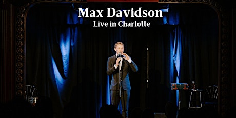 Max Davidson: Live in Charlotte