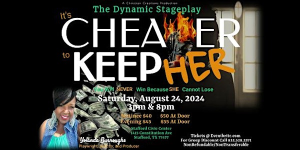 It's Cheaper to Keep Her, the Stageplay