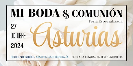 ASTURIAS - FERIA MI BODA & COMUNIÓN 27 OCTUBRE 2024