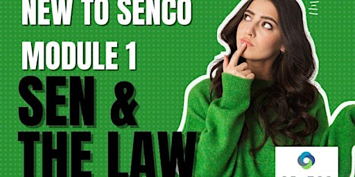 SENCO Module 1 - SEN and the law - SEaTSS primary image