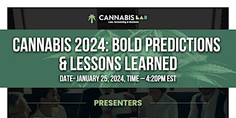 Cannabis 2024: Bold Predictions & Lessons Learned primary image